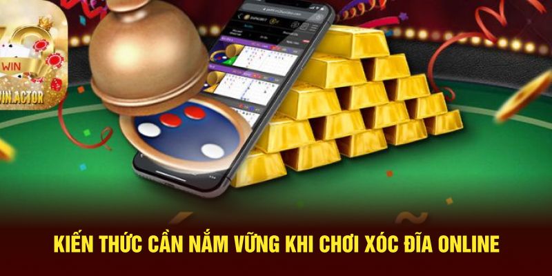 Kiến thức cần lưu tâm khi chơi xóc đĩa online 