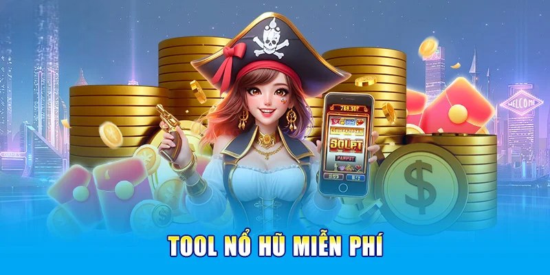 Ưu điểm giúp công cụ tool hack nổ hũ được ưa chuộng